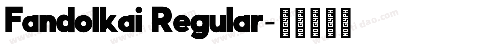 Fandolkai Regular字体转换